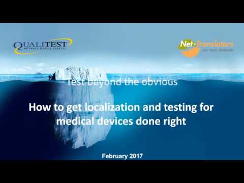 Medical Device Testing and Localization Best Practices: Avoid Potential Devastating Disasters