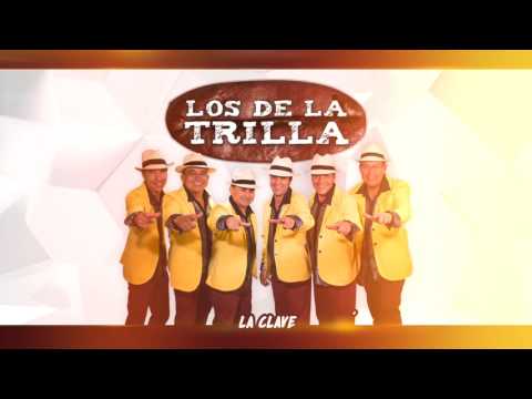 Los De La Trilla - La Clave [Audio]