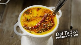 Restaurant Style Dal Tadka Recipe - Authentic Easy