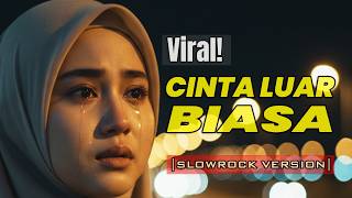 Download lagu Cinta Luar Biasa - Yaya Nadila | Slow Rock Version 😭 Bikin Nangis! (Cover Lirik) mp3 Download lagu Cinta Luar Biasa - Yaya Nadila | Slow Rock Version 😭 Bikin Nangis! (Cover Lirik) mp3