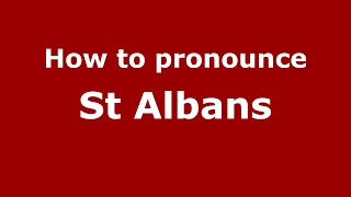How to pronounce St Albans