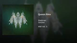 Madman - Queen RMX FT. Geolier