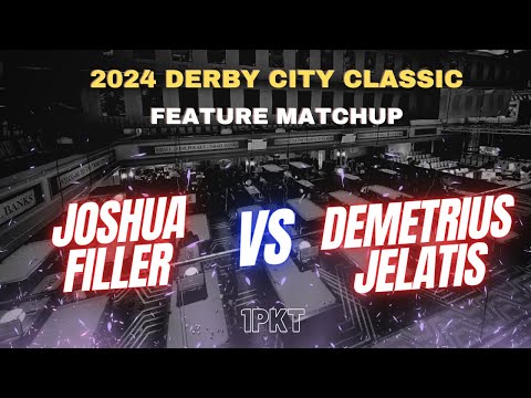 Derby City Classic - Joshua Filler vs. Demetrius Jelatis 1PKT