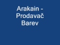 Arakain - Prodavač Barev 