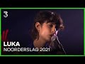 Luka op Noorderslag 2021 | 3FM Live Box | NPO 3FM