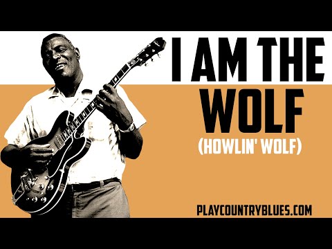 I Am the Wolf (Howlin’ Wolf) - Chicago Blues Guitar Lesson taught by Tom Feldmann