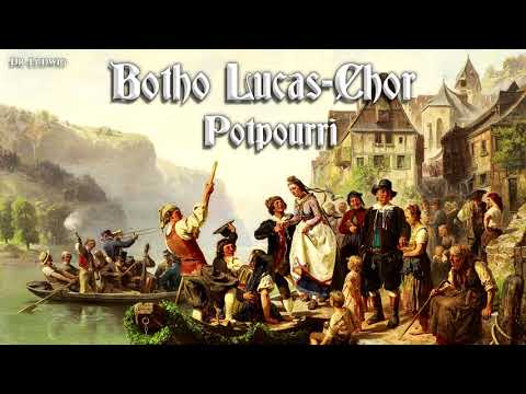 Botho Lucas-Chor Potpourri