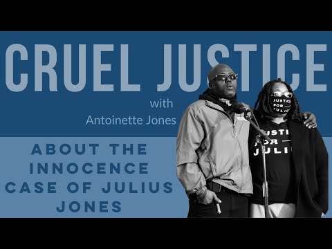 Cruel Justice Episode 38: Antoinette Jones, sister of Julius Jones