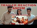 ANTIM : The Final Truth Trailer Reaction | Salman Khan, Aayush Sharma | REACTION!!