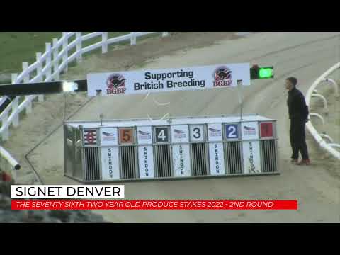 Signet Denver - The Seventy Sixth Two Year Old Produce Stakes 2022 - 2nd Round