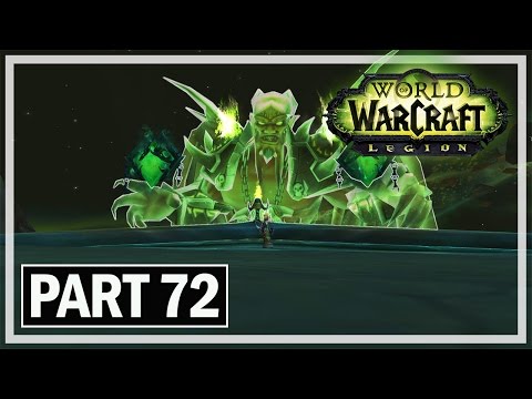 World of Warcraft Legion - Let's Play Part 72 - FINAL DEMON HUNTER MISSION