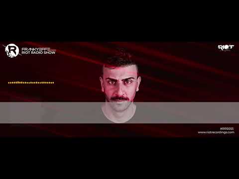 RRS55 - Frankyeffe presents Riot Radio Show