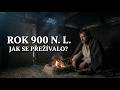 Co Obnášelo Přežít V Raném Středověku V Čechách V Roce 900 N L AI Rekonstrukce