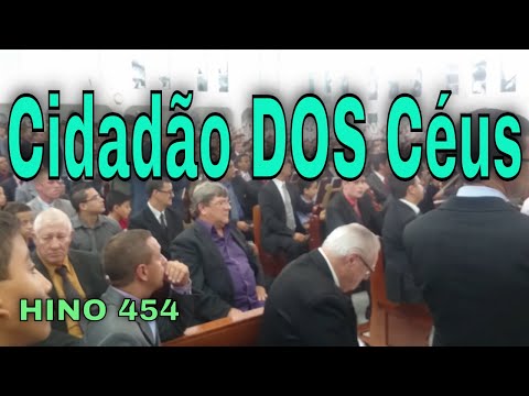 Ensaio  Bonfim Cabreúva -SP Hino - 454- Cidadão  Dos Céus