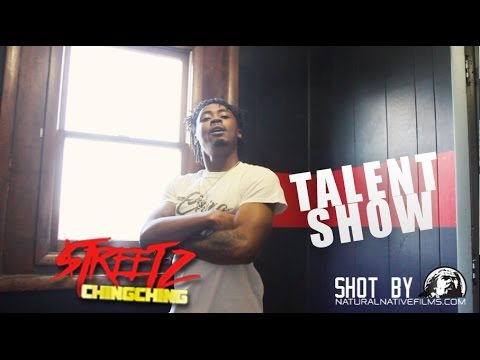 STREETZ CHING CHING - TALENT SHOW