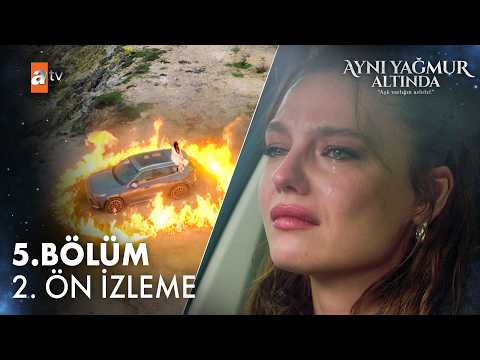 Aynı Yağmur Altında 5. Bölüm 2. Ön İzleme Fragmani