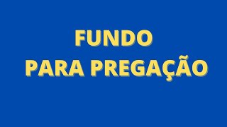 Msica de Fundo para Pregao