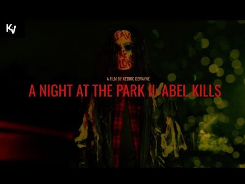 A NIGHT AT THE PARK II: ABEL KILLS | HORROR FILM