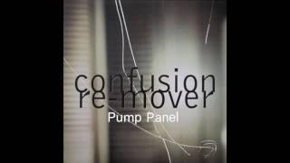 Pump Panel - Confusion (Pump Panel  Floatation Mix)