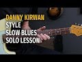 Old Fleetwood Mac Style Slow Blues Lesson