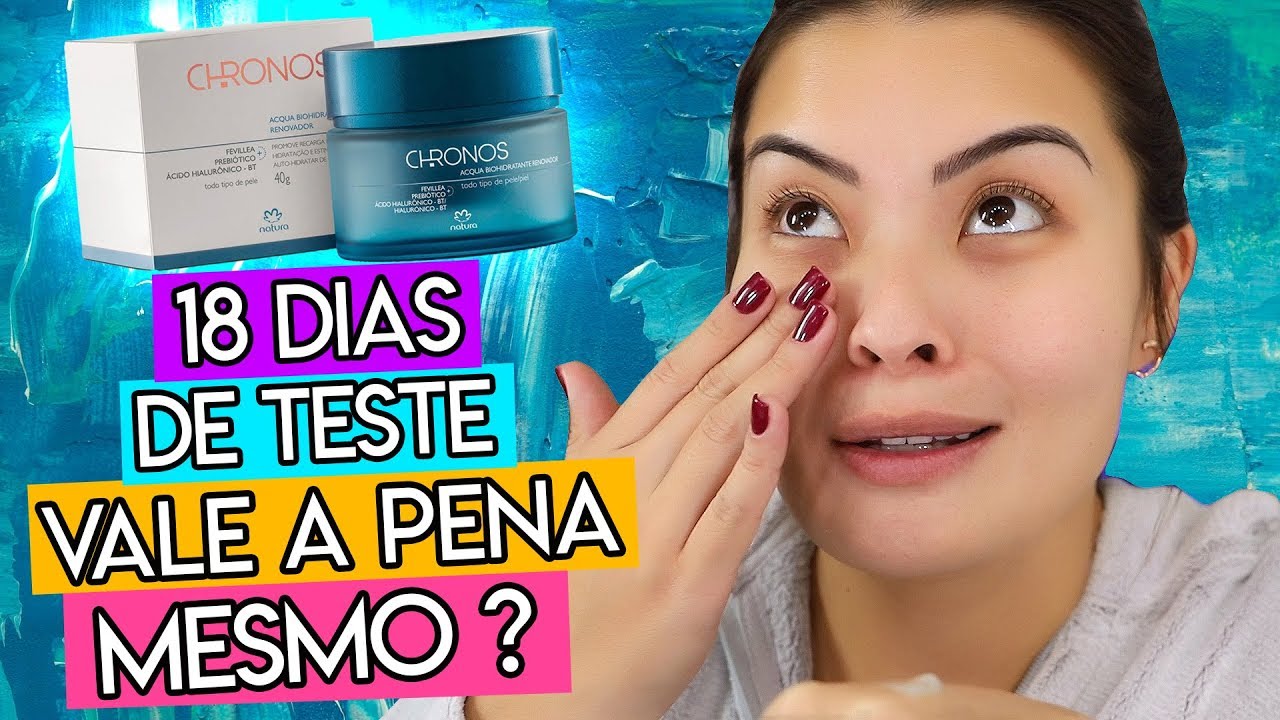 TESTEI O NOVO NATURA CHRONOS ACQUA BIO