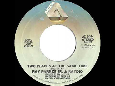 1980 HITS ARCHIVE: Two Places At The Same Time - Ray Parker Jr. & Raydio (stereo 45)