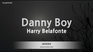 Harry Belafonte-Danny Boy (Melody) [ZZang KARAOKE]