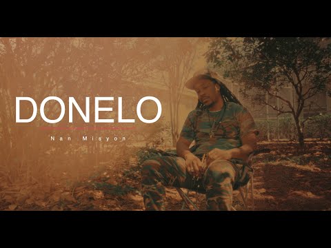 Donelo - Nan Misyon (Official Music Video)