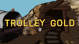 Trolley Gold - Steam Game Trailer