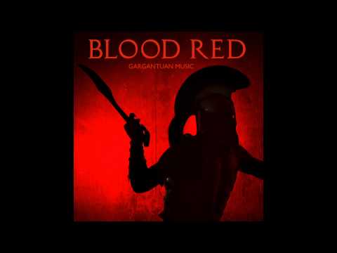 Gargantuan Music - Blood Red