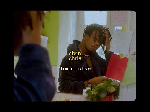 Alvin Chris - Tout doux liste (Clip Officiel)