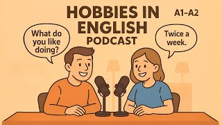 Easy Ways To Talk About Hobbies In English