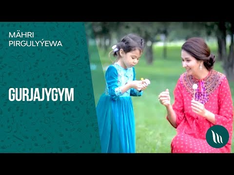 Mahri Pirgulyyewa - Gurjajygym | 2018