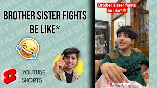 Brother sister fights be like*😂 | Raj grover |#shorts