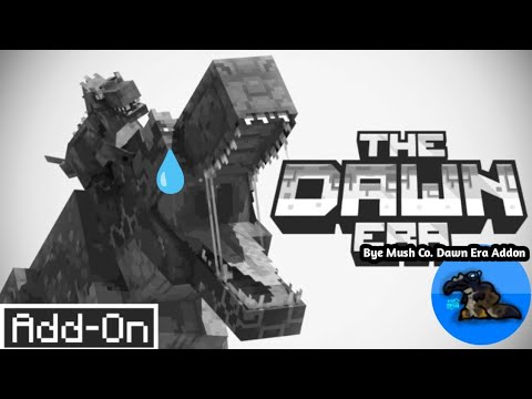 Fall Of The Dawn Era Addon by Mush Co.