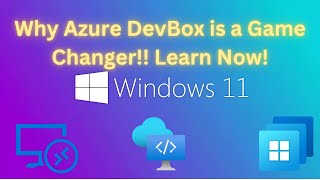 Master Microsoft Azure DevBox Insights in 15 Minutes