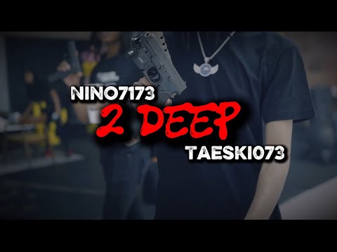 Nino7173 X Taeski073 - 2 Deep (Official Video) Shot By @ZONEVISUALS73