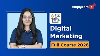 Digital Marketing Full Course 2026 [FREE] | Digital Marketing Tutorial For Beginners | Simplilearn