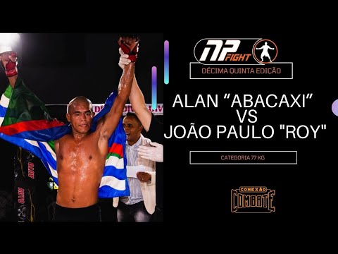 LUTAS NP 15 - - JOÃO PAULO "ROY" X ALAN “ABACAXI”  /. CATEGORIA 77 KG