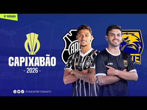 Capixabão Série A 2026 | 8ª Rodada | Rio Branco x Forte | 07/02/2026 | 16h