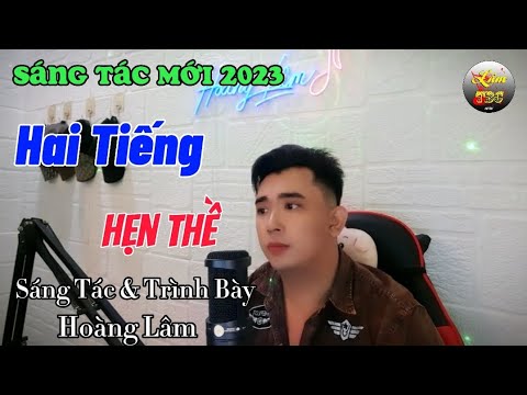 Hai tiếng hẹn thề - Hoàng Lâm
