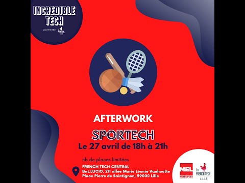 Incredible Tech #SporTech - French Tech Lille x Métropole Européenne de Lille