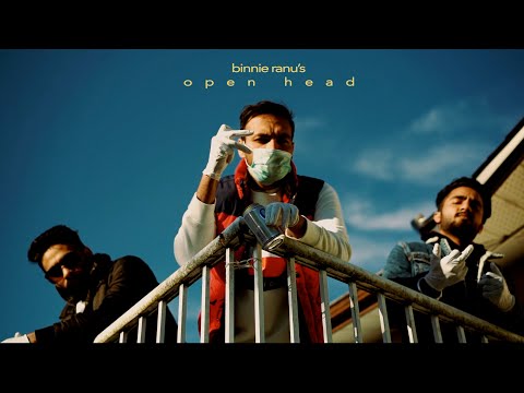 OPEN HEAD (Official Video) BINNIE RANU | AVLO’S | HARPINDER71 | REBELLIOUS FILMS