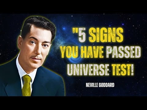 5 Clear Signs You Have Passed the Universe's Test for Your Next Level - Neville Goddard Motivation