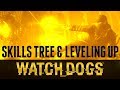 "Watch Dogs - Skills Tree" | How to level up Skills ...
