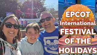 Epcot International Festival Of The Holidays! Full Immersive Vlog Experience! We Cover Everything!