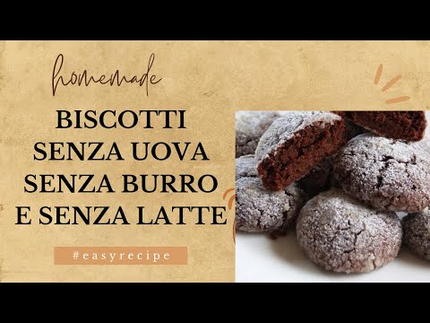 BISCOTTI FACILISSIMI SENZA UOVA,SENZA BURRO E SENZA LATTE