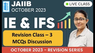 IE&IFS Revision Class - 3 | Most Important MCQs for Upcoming JAIIB Exam October 2023