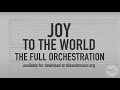 Joy to the World - Full Orchestration