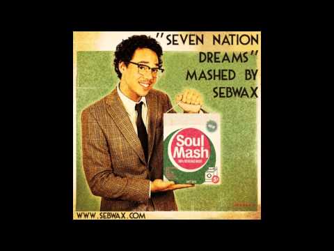 sebwax - SMASH-UP DERBY vs BEN L'ONCLE SOUL "Seven Nation Dreams" Mashup by SEBWAX